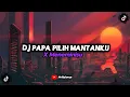 Download Lagu Dj Papa Pilih Mantanku x Maneimisyu Remix Terbaru Viral Tiktok 2023