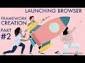 Selenium Test Automation Framework Creation Launching Browser Part 2 Tamil