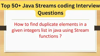 Top 50 Java Streams Coding Questions - How to find duplicate elements in a given integers list