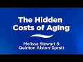 Retire Well The Hidden Costs of Aging