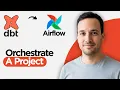 How to Orchestrate a DBT Project using Airflow 2026 Full Guide
