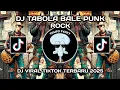 Lagu DJ TABOLA BALE PUNK ROCK REGGAE VIRAL TIKTOK TERBARU 2025 MENGKANE YANG KALIAN CARI !!!