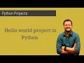 Hello World in python Python Projects