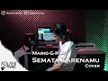 Download Lagu Mario G Klau - Semata Karenamu | Adlani Rambe [Live Cover + Lyric]