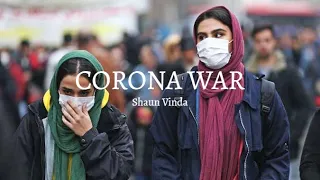 coronavirus song corona war