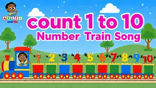 Can you count 1 to 10 with Akili? | Number Train Song | Nursery Rhymes for Kids #kidssongs #kids