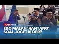 Download Lagu PUBLIK AUTO MURKA! Momen Eko Patrio Diduga 'Nantang' Unggah Video Bak DJ seusai Joget di Sidang MPR