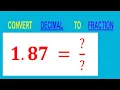 CONVERT DECIMAL 1 87 TO FRACTION