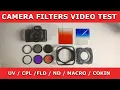 CAMERA FILTERS TESTING UV CPL FLD ND MACRO COKIN