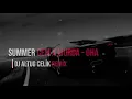 Summer Cem x Murda - OHA ( Altug Celik Remix )