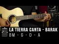 Tutorial | La tierra canta - Barak | Guitarra Acústica Acordes