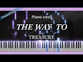 Download Lagu [Piano Tutorial] THE WAY TO (어른) - TREASURE (JIHOON, JUNKYU, PARK JEONGWOO) #트레저 #piano #sheetmusic