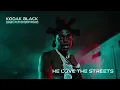Kodak Black - He Loves The Streets [Official Audio]