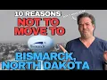 10 Reasons NOT to Move to Bismarck North Dakota What it s Like Living Here