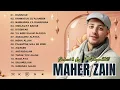 Download Lagu Kumpulan Lagu Terbaik 2025 || Maher Zain Full Album Tanpa Iklan | Ramadan Special 2025