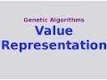 Genetic Algorithms Value Representation e g Weights of ANN