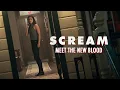 Scream 2022 - Meet The New Blood