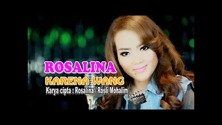 Download Rosalina Musa - KARENA WANG (Official MV 2016) MP3