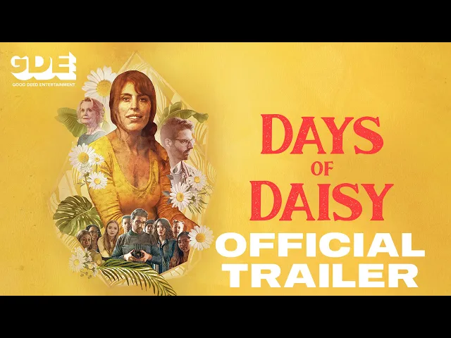 Days of Daisy | Official Trailer HD