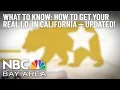 Updated What to Know About Getting Your Real ID in California