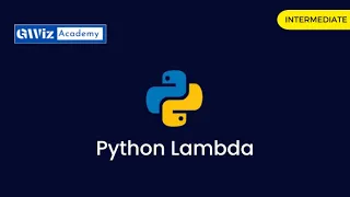 Ch19 Python Lambda By GWiz Academy Certificate Included