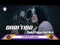 Download Lagu SAKITNYA HATIKU - DARI TIBO | Cover Version