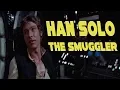 Lagu Han Solo: The Smuggler