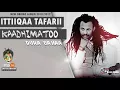 Download Lagu Ittiiqaa Tafarii - Kaadhimatoo - New Oromo Music 2017(Official Video)