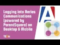 Logging into Aeries Communications powered by ParentSquare on Desktop Mobile