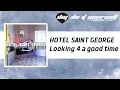 Download Lagu Hotel Saint George - Looking 4 a Good Time (Bagno Rilassante) 2003-4K