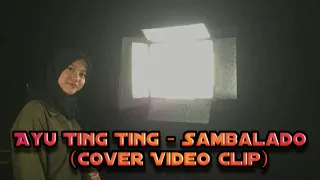 Download Ayu Ting Ting - Sambalado (Cover Video Clip) MP3