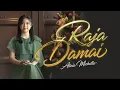 Download Lagu Raja Damai - Alicia Michelle  [Official Music Video]