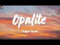 Lagu Opalite - Taylor Swift (Lyrics) Charlie Puth, Shawn Mendes