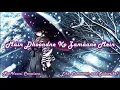 Download Lagu Nightcore - Main Dhoondhne Ko Zamaane Mein