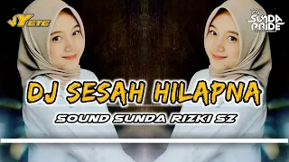 Download DJ SESAH HILAPNA BOOTLEG - SOUND SUNDA 𝕽𝖎𝖟𝖐𝖎.SZ YANG LAGI VIRAL 2022 MP3