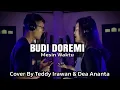 Download Lagu BUDI DOREMI - MESIN WAKTU | COVER BY TEDDY IRAWAN \u0026 DEA ANANTA
