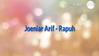 Download Joeniar Arif - Rapuh Lirik MP3