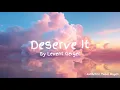 Lagu Deserve It by Levent Geiger