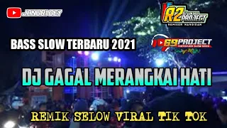 Download DJ GAGAL MERANGKAI HATI by R2 projects FULL BASS TERBARU 2021 MP3