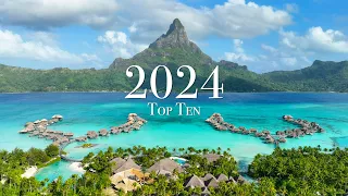 Top 10 Places To Visit In 2024 Travel Year 