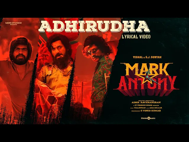 Adhirudha - Mark Antony (Tamil song)