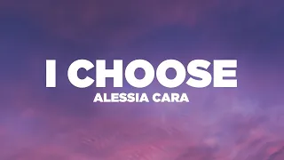 Download Alessia Cara - I Choose (Lyrics) MP3