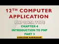 PART3 CHAPTER 4 PHP DATA TYPE 12TH COMPUTER APPLICATION