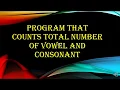Q BASIC PROGRAM THAT PRINTS TOTAL NUMBER OF VOWEL AND CONSONANTS PRESENT IN A STRING IN ALL MODULES