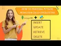 How To Perform Python MongoDB CRUD Operations Connect Insert Retrieve Update Delete MongoDB