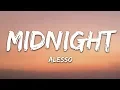 Download Lagu Alesso \u0026 Liam Payne - Midnight (Lyrics)