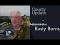 Anderson County Update with Administrator Rusty Burns