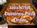Order a Dominos Pizza with JavaScript
