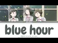 Awajima Hyakkei (Scenes from Awajima)「Opening」-『blue hour』by Hana Hope