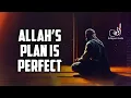 Download Lagu Trusting Allah’s Great Plan For You: Stop Questioning Your Fate